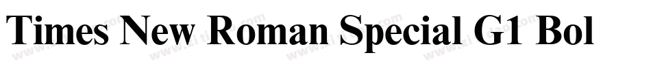 Times New Roman Special G1 Bold字体转换